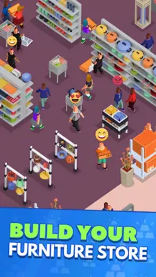 Furniture Store Tycoon - Deco android App screenshot 7